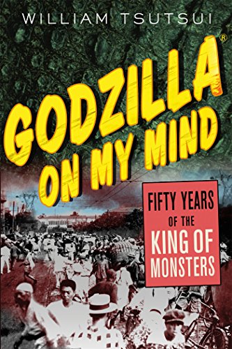 Godzilla on My Mind Fifty Years of the King of Monsters [Paperback]