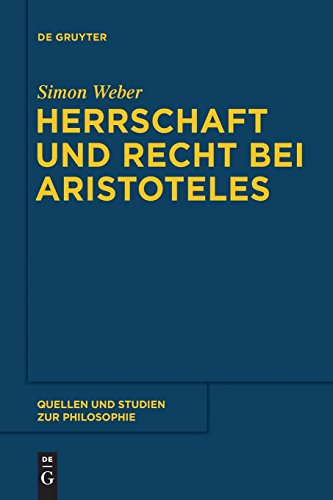 Herrschaft und Recht Bei Aristoteles [Paperback]