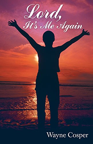 Lord, It's Me Again [Paperback]
