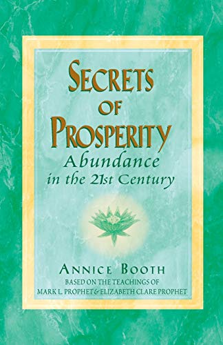 Secrets Of Prosperity Abundance In The 21st Century [Paperback]