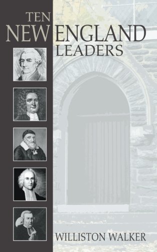 Ten New England Leaders [Paperback]