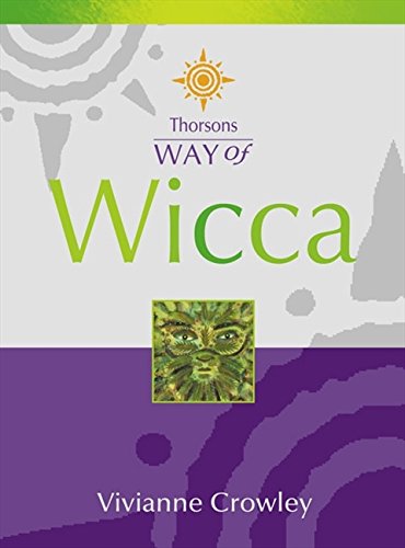 Wicca (Thorsons Way Of) [Paperback]