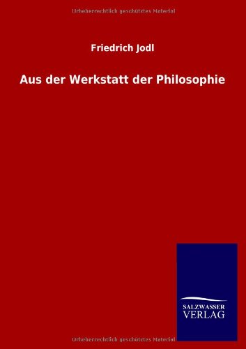 Aus der Werkstatt der Philosophie [Paperback]