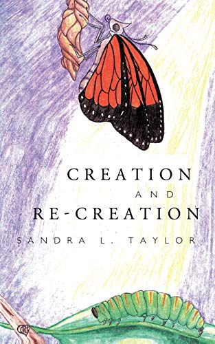 Creation and Re-Creation [Paperback]