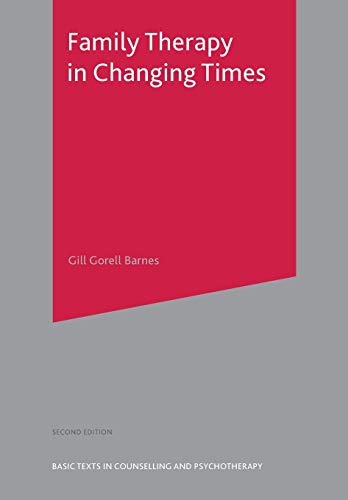 Family Therapy in Changing Times [Paperback]