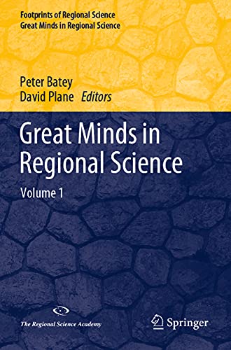 Great Minds in Regional Science Volume 1 [Paperback]