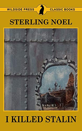 I Killed Stalin [Paperback]