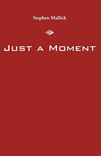 Just A Moment [Paperback]
