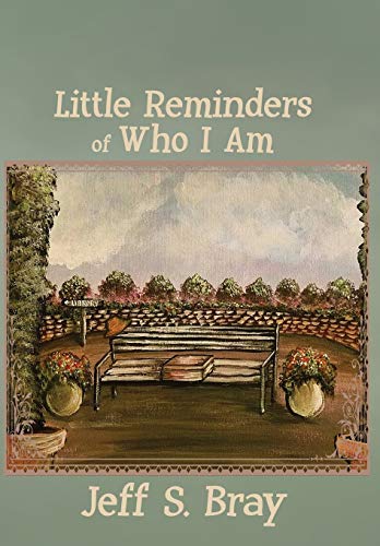 Little Reminders of Who I Am [Hardcover]