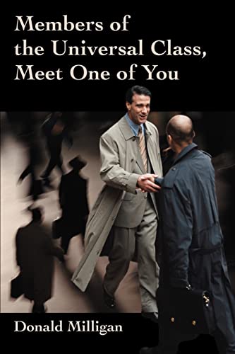Members of the Universal Class, Meet One of You  Meet One of You [Paperback]