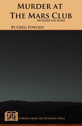 Murder At The Mars Club Murder On Mars [Paperback]