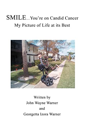 Smile... You're on Candid Cancer  My Picture of Life at its Best [Paperback]
