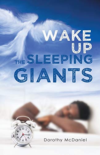 Wake up the Sleeping Giants [Paperback]