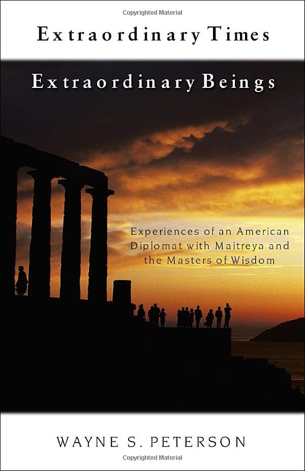 Extraordinary Times, Extraordinary Beings Experiences Of An American Diplomat W [Paperback]
