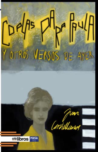 Coplas Para Paula Y Otros Versos De Ayer