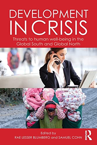 Development in Crisis Threats to human well-being in the Global South and Globa [Paperback]