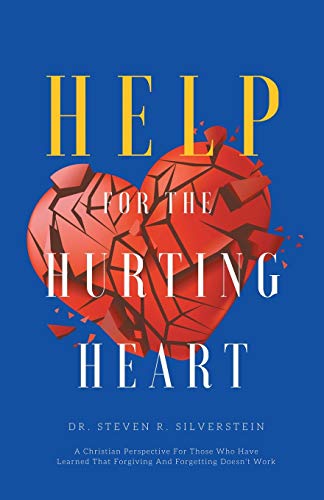 Help for the Hurting Heart  A Christian Perspective for Those Who Have Learned  [Paperback]