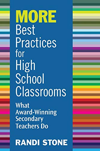 MORE Best Practices for High School Classrooms What Award-Winning Secondary Tea [Paperback]