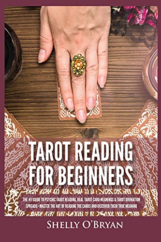 Tarot Reading for Beginners The 1 Guide to Psychic Tarot Reading, Real Tarot C [Paperback]