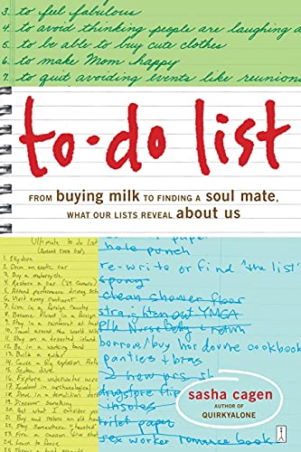 To-Do List From Buying Milk to Finding a Soul Mate, What Our Lists Reveal About [Paperback]