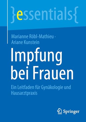 Impfung bei Frauen Ein Leitfaden fr Gynkologie und Hausarztpraxis [Paperback]