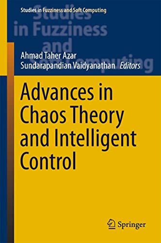 Advances in Chaos Theory and Intelligent Control [Hardcover]