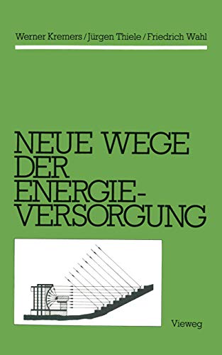 Neue Wege der Energieversorgung [Paperback]
