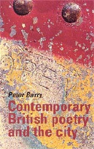 Contemporary British poetry and the city [Paperback]