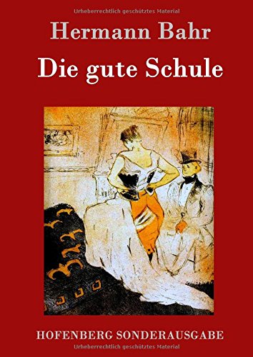 Die Gute Schule (german Edition) [Hardcover]