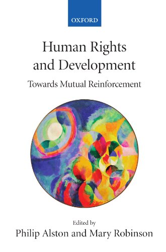 Human Rights and Development Towards Mutual Reinforcement [Paperback]