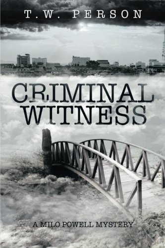 Criminal Witness A Milo Powell Mystery [Paperback]