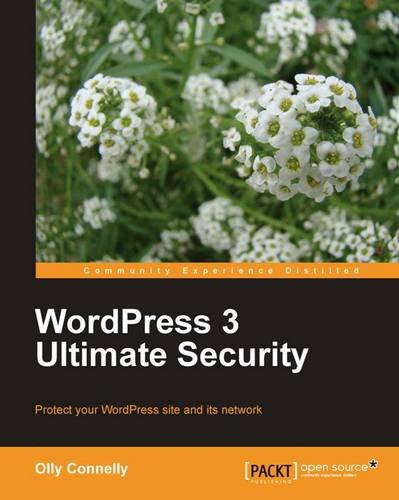 Wordpress 3 Ultimate Security [Paperback]