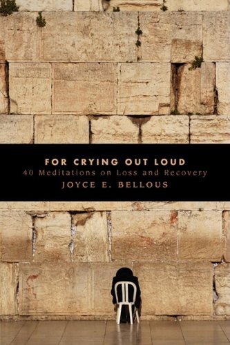 For Crying Out Loud [Paperback]