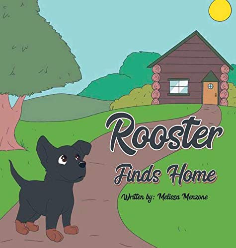 Rooster Finds Home [Hardcover]