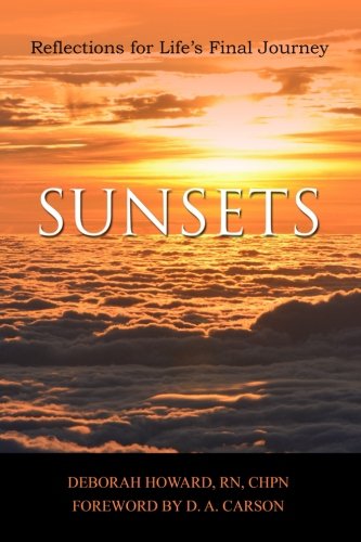 Sunsets  Reflections for Life's Final Journey [Paperback]