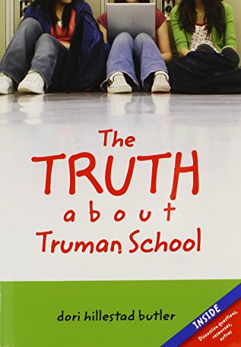 The Truth about Truman School [Paperback]