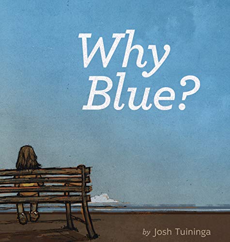 Why Blue [Paperback]
