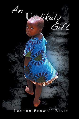 An Unlikely Gift [Paperback]