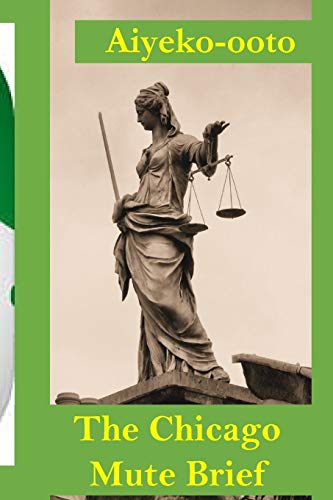 Chicago Mute Brief [Paperback]