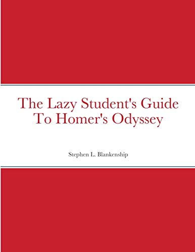 Lazy Student's Guide To Homer's Odyssey [Paperback]