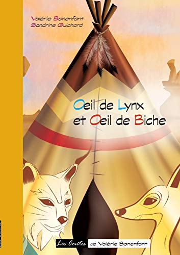 Oeil De Lynx Et Oeil De Biche (french Edition) [Paperback]