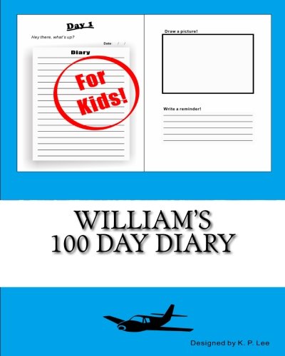 William's 100 Day Diary [Diary]