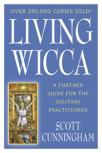 Living Wicca A Further Guide For The Solitary Practitioner (llewellyn's Practic [Paperback]