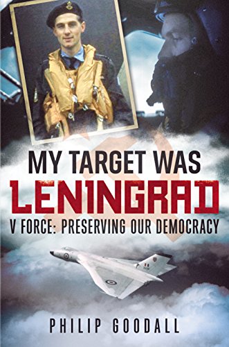 My Target was Leningrad V Force Preserving our Democracy [Hardcover]