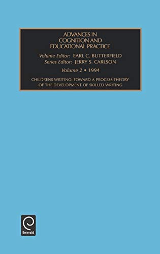 Advances in Cognition and Educational Practice Vol. 2  Children's Writing Towa [Hardcover]