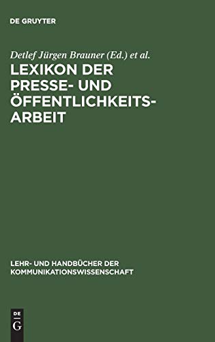 Lexikon Der Presse- Und Offentlichkeitsarbeit (bonner Beitrage Zur Kirchengeschi [Hardcover]