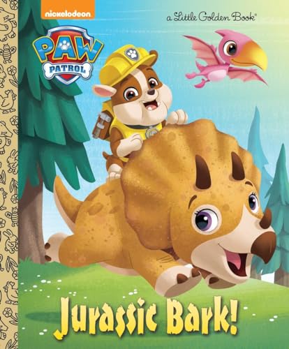 Jurassic Bark (PAW Patrol) [Hardcover]