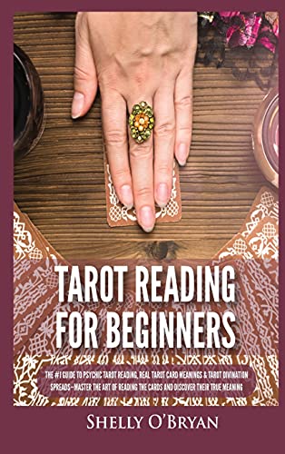 Tarot Reading for Beginners The 1 Guide to Psychic Tarot Reading, Real Tarot C [Hardcover]