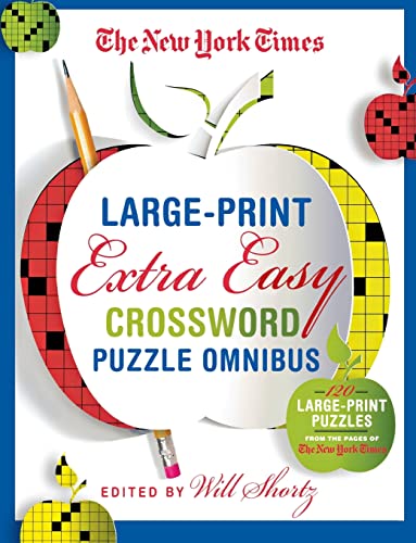 The New York Times Large-Print Extra Easy Crossword Puzzle Omnibus 120 Large-Pr [Paperback]