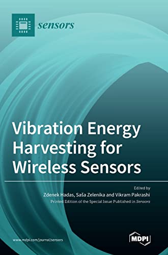 Vibration Energy Harvesting For Wireless Sensors